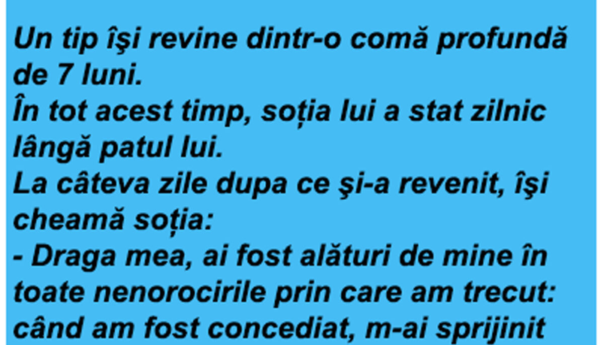 Imagine Stire Bancul zilei | Un tip îți revine dintr-o comă profundă de 7 luni și își cheamă soția | 2review.ro