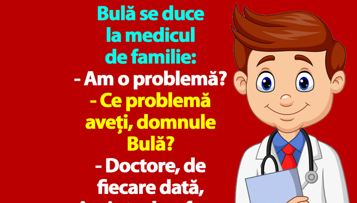 Imagine Stire BANC | Bulă se duce la medicul de familie: „Doctore, înainte de a face amor, mă ia cu amețeală” | 2review.ro