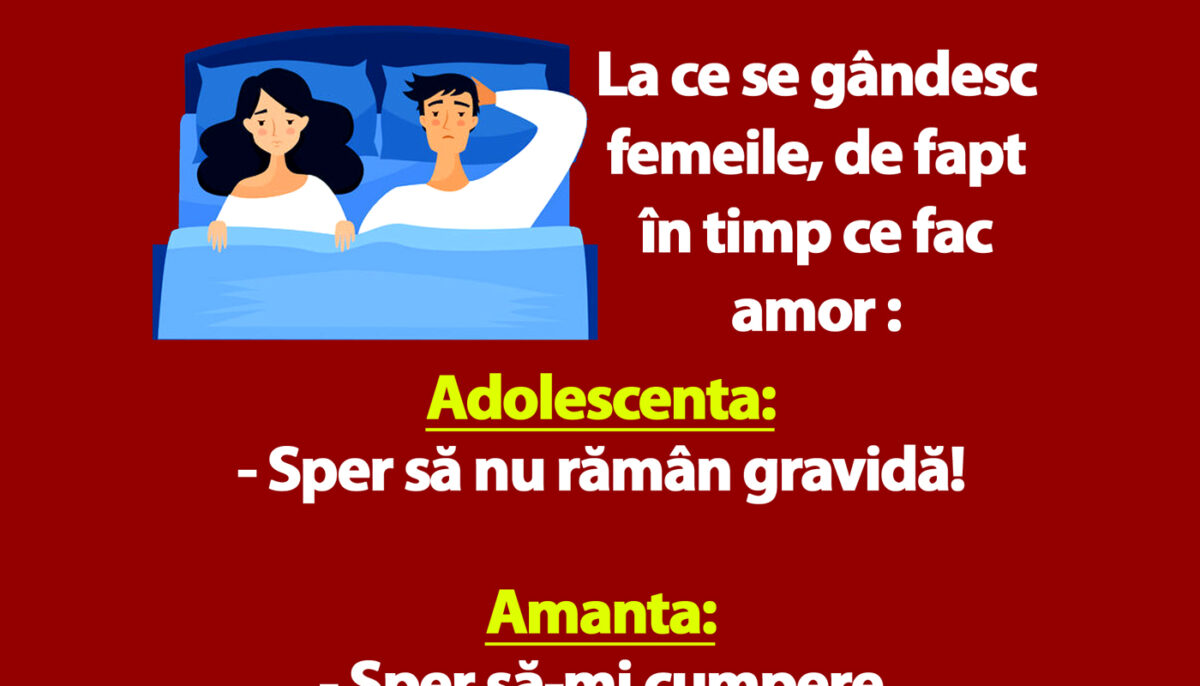 Imagine Stire BANCUL ZILEI | La ce se gândesc adolescenta, amanta și soția în timp ce fac amor | 2review.ro