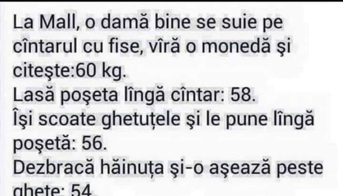 Imagine Stire BANC | La mall, o damă bine se suie pe cântar, bagă o monedă și citește: 60 de kilograme | 2review.ro
