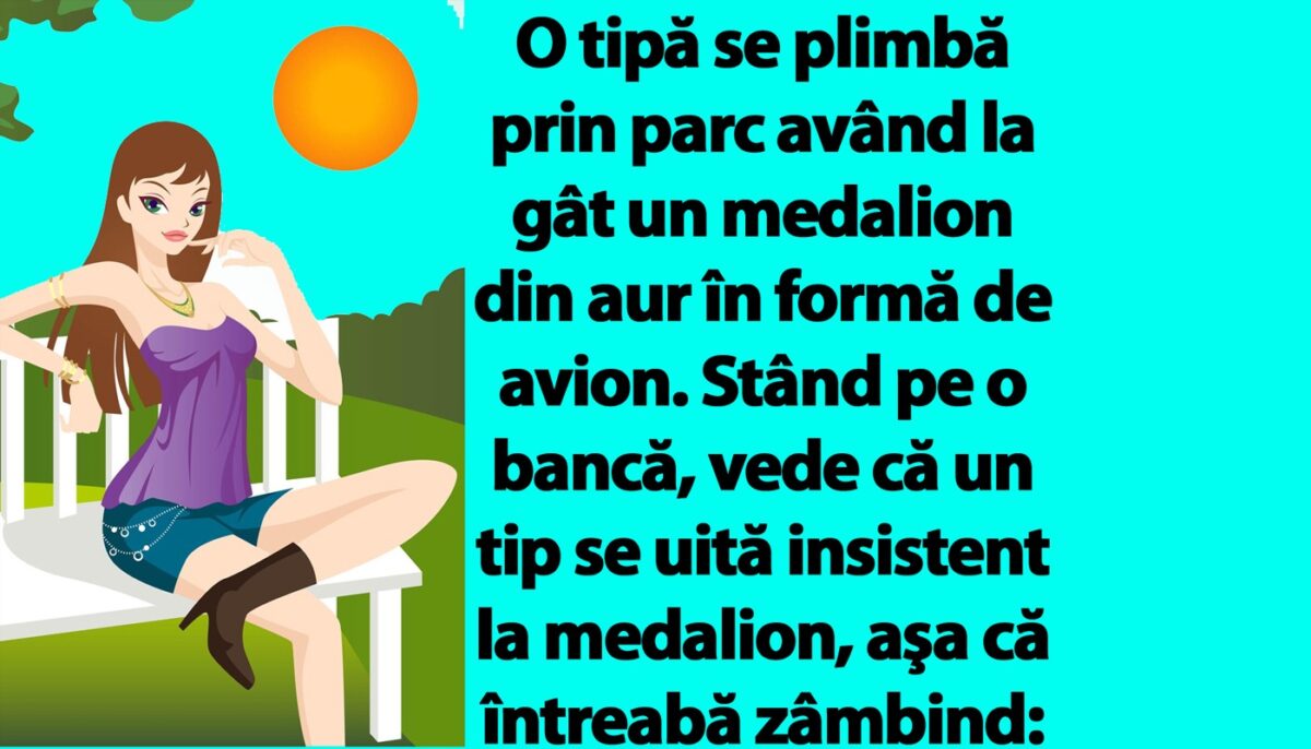 BANC | O tipă se plimbă prin parc având la gât un medalion din aur în formă de avion