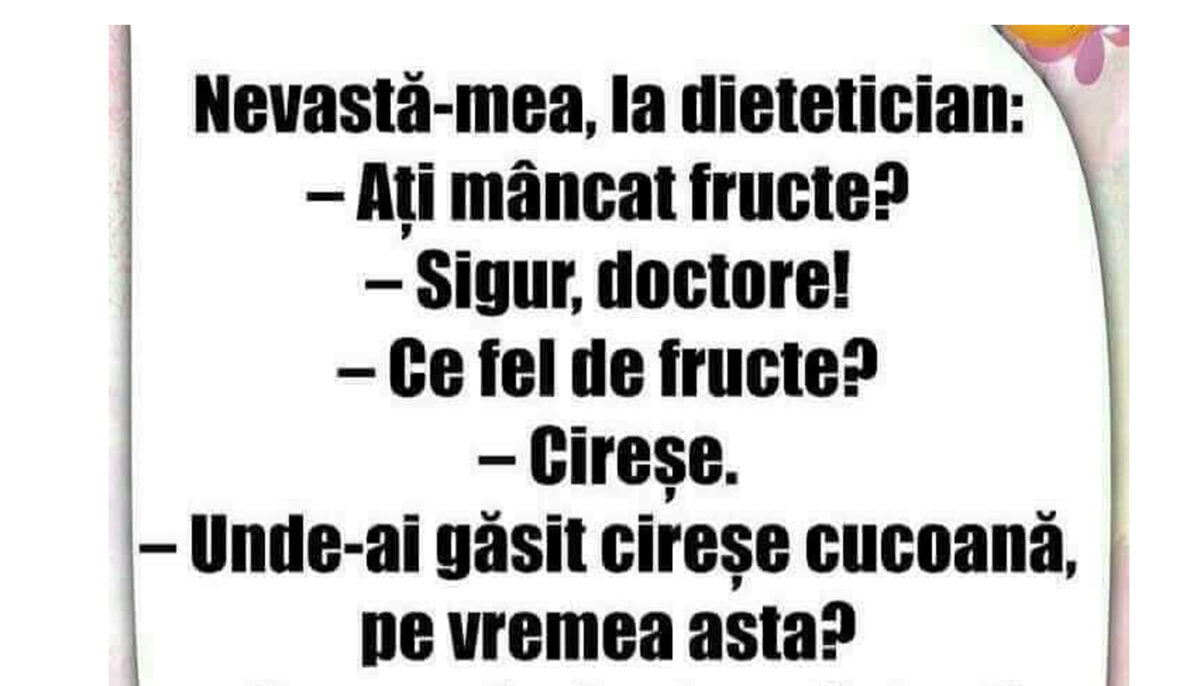 Imagine Stire BANCUL ZILEI | Nevastă-mea la dietetician: „Ați mâncat fructe?” | 2review.ro