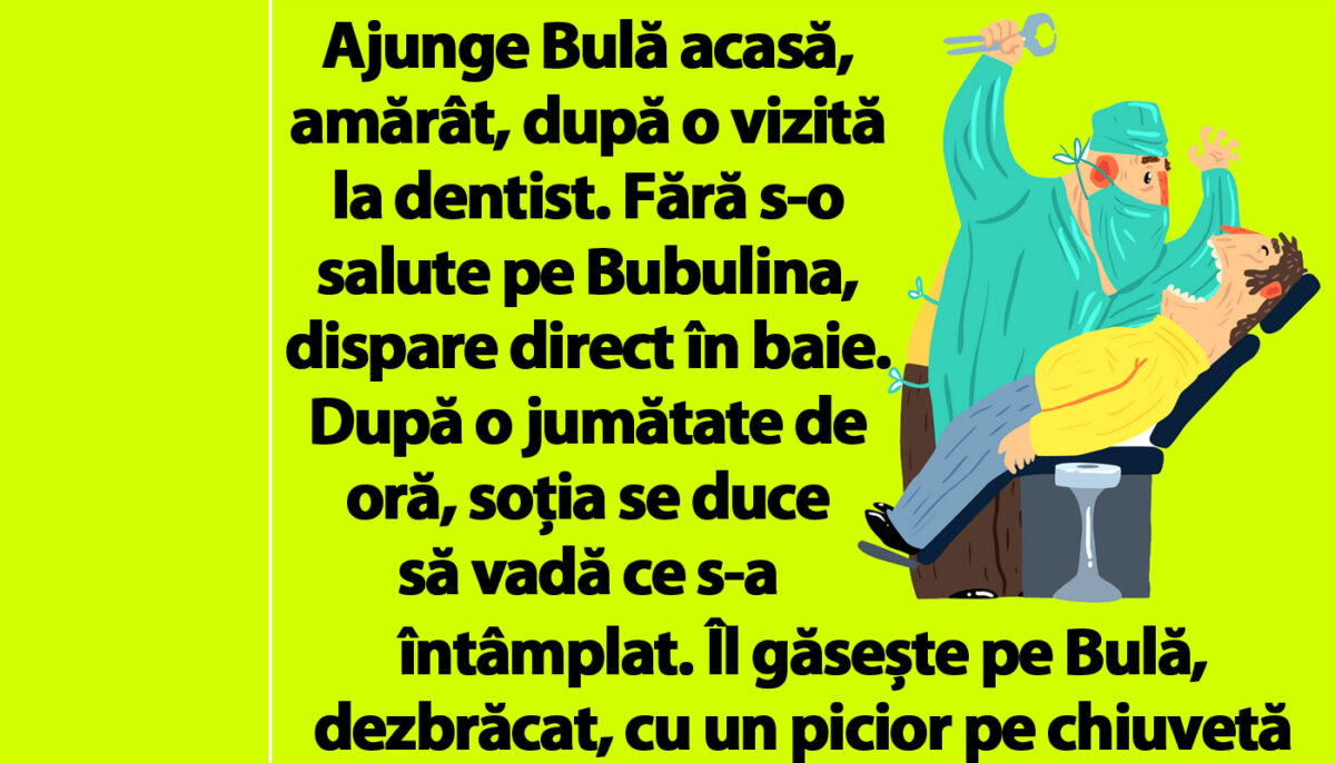 Imagine Stire BANC | Ajunge Bulă acasă, amărât, după o vizită la dentist | 2review.ro