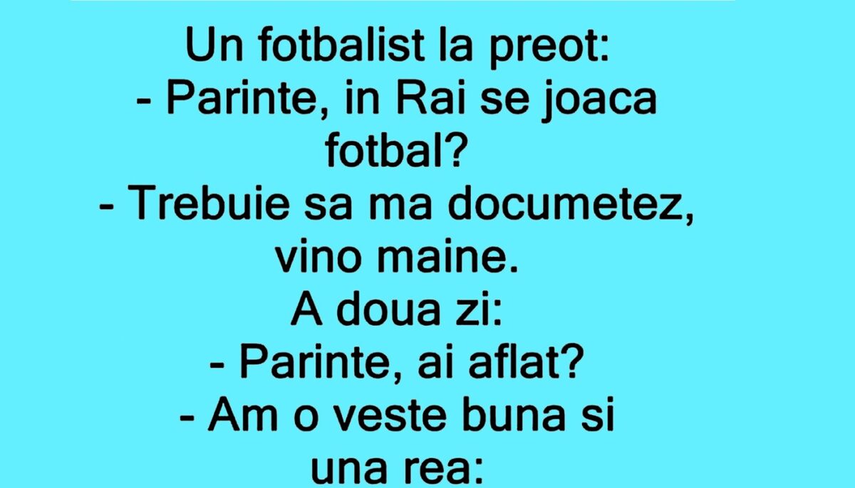 Imagine Stire BANC | Un fotbalist, la preot: „Părinte, în Rai se joacă fotbal?” | 2review.ro