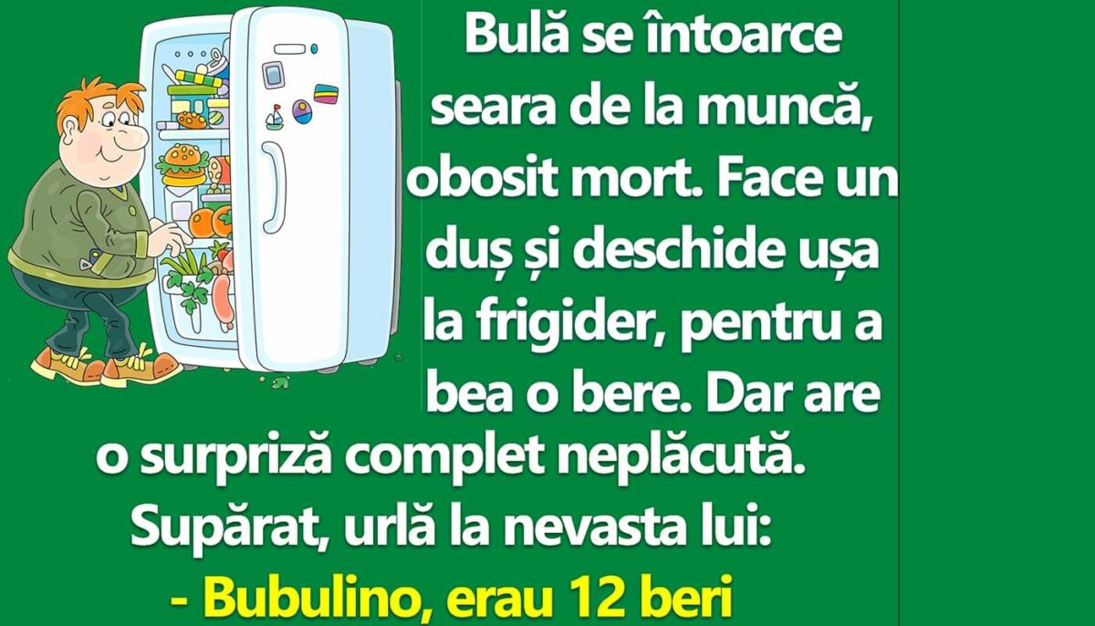 Imagine Stire BANC | Bulă e supărat foc: „Bubulino, erau 12 beri în frigider. Unde sunt?” | 2review.ro