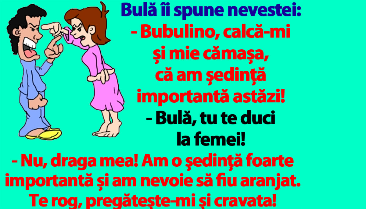 Imagine Stire BANC | Bulă îi spune nevestei: „Bubulino, calcă-mi și mie cămașa, că am ședință importantă astăzi!” | 2review.ro