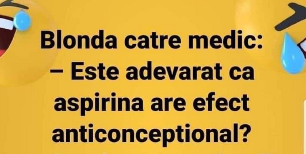 Imagine Stire BANC | O blondă la doctor: „Este adevărat că aspirina are efect anticoncepțional?” | 2review.ro