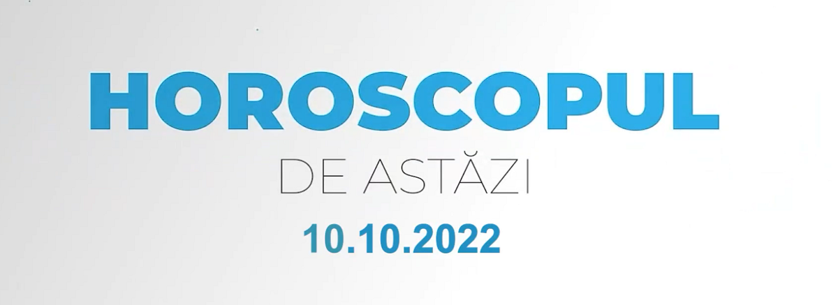 Imagine Stire Horoscop 10 octombrie 2022. Emoțiile pot fi mai puternice ca niciodată pentru unii nativi | 2review.ro