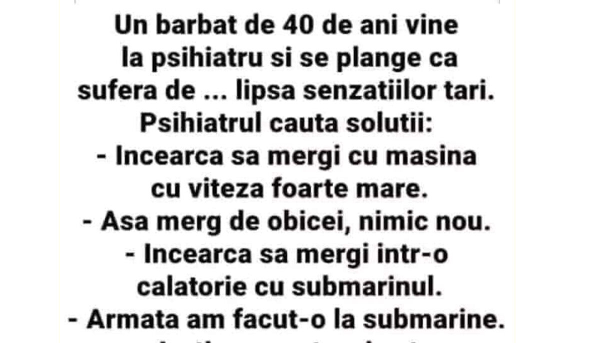 Imagine Stire Bancul începutului de săptămână | Un bărbat de 40 de ani se duce la psihiatru | 2review.ro