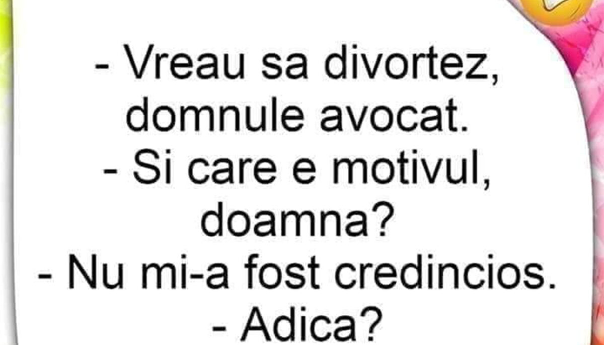Imagine Stire BANC | „Vreau să divorțez, domnule avocat!” | 2review.ro