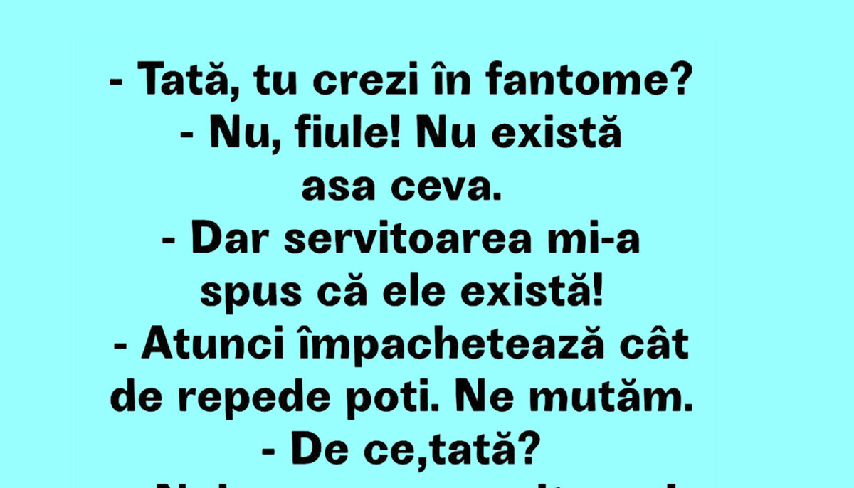 Imagine Stire Bancul de weekend | „Tată, tu crezi în fantome?” | 2review.ro