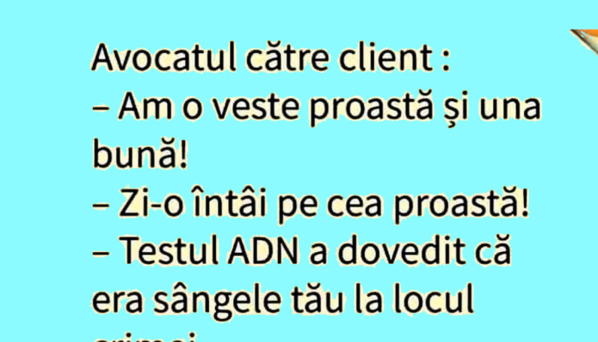 Imagine Stire BANCUL ZILEI | Avocatul către client: „Am o veste proastă și una bună” | 2review.ro