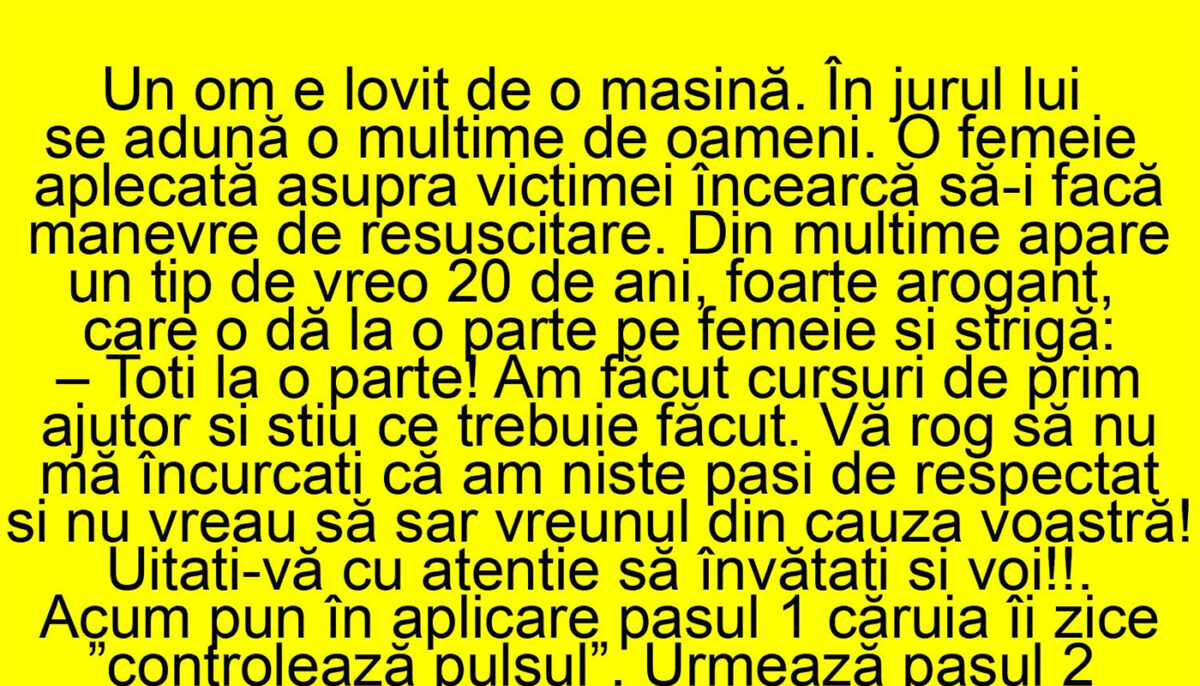 BANC | „Toți la o parte! Am făcut cursuri de prim ajutor”