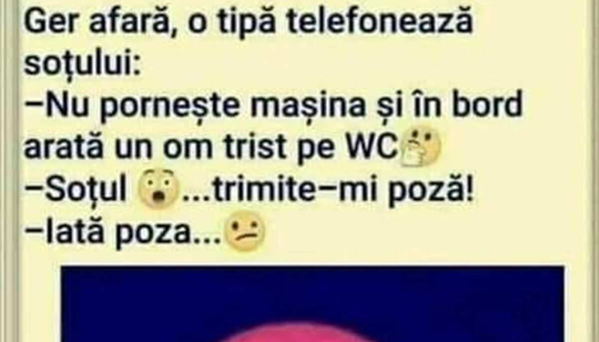 Imagine Stire BANCUL ZILEI | O tipă telefonează soțului: „Nu pornește mașina și în bord arată un om trist pe WC” | 2review.ro