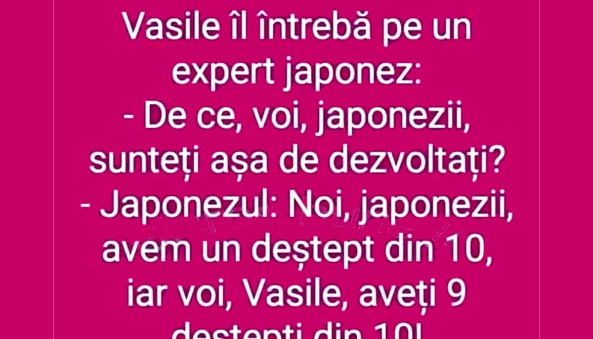BANCUL ZILEI | De ce sunt japonezii mai dezvoltați decât românii, de fapt