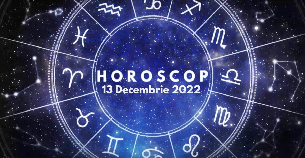Horoscop 13 decembrie 2022. Cine sunt nativii avantajați pe plan profesional