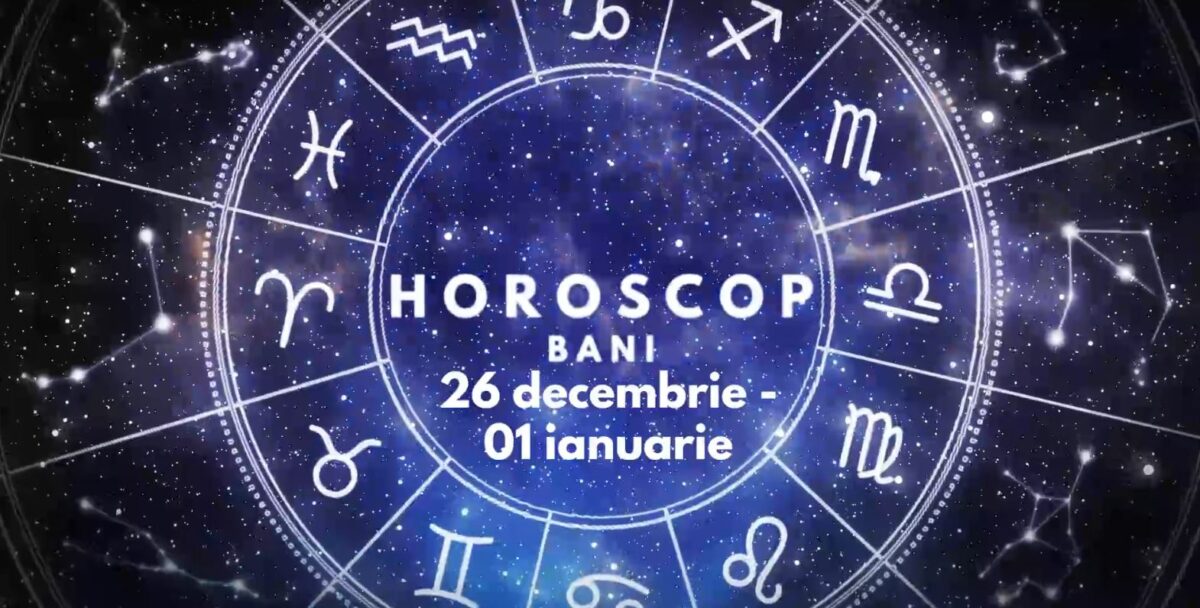 Horoscop săptămânal bani și finanțe: 26 decembrie 2022 – 1 ianuarie 2023. Lista zodiilor care sunt avantajate în plan financiar