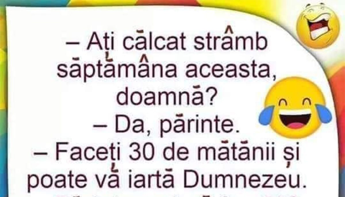 Imagine Stire BANCUL ZILEI | „Ați călcat strâmb săptămâna aceasta, doamnă?” | 2review.ro