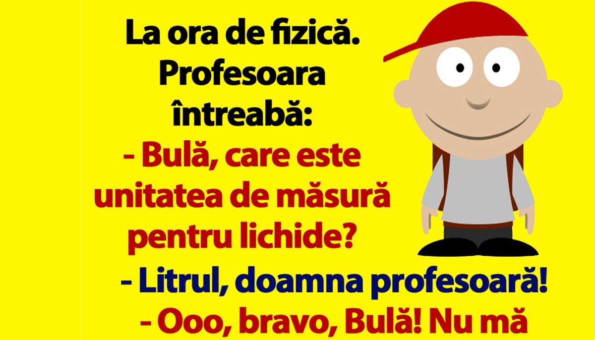 Imagine Stire BANC | „Bulă, care e unitatea de măsură pentru lichide?” | 2review.ro