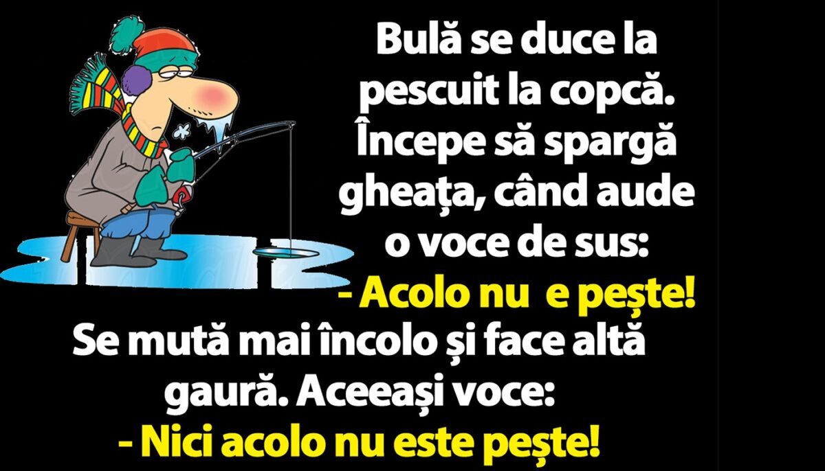 BANC | Bulă se duce la pescuit la copcă