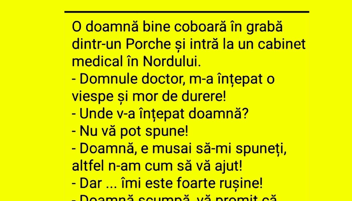 Imagine Stire BANCUL ZILEI | „Domnule doctor, m-a înțepat o viespe, dar nu vă pot spune unde” | 2review.ro