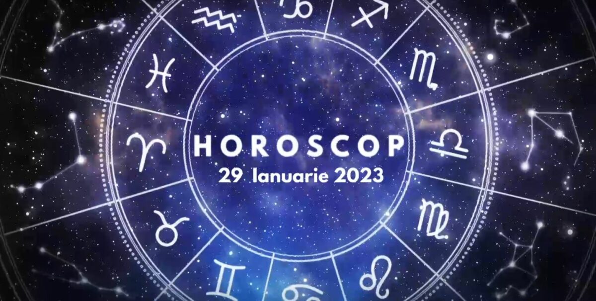 Horoscop 29 ianuarie 2023. Cine sunt nativii care vor lua decizii radicale