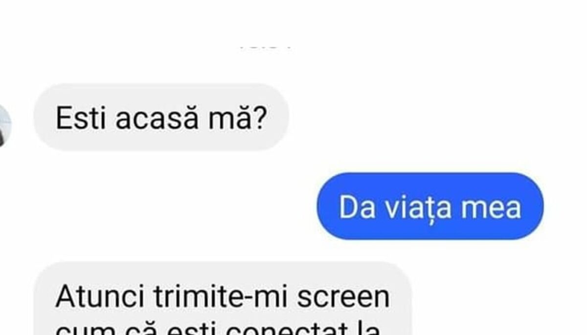 Bancul sfârșitului de săptămână | „Ești acasă, mă?”