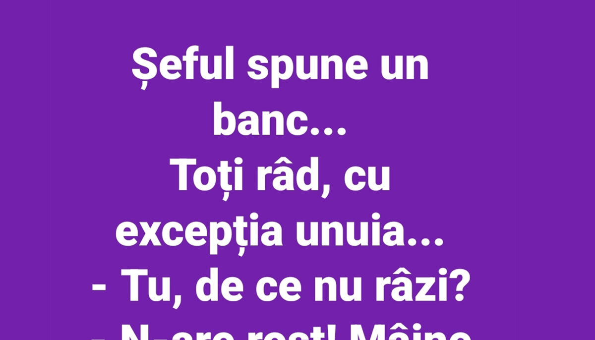 Imagine Stire BANCUL ZILEI | Cine nu râde la glumele șefului | 2review.ro