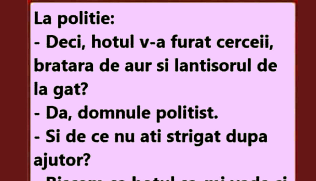 Imagine Stire BANC | „Hoțul v-a furat cerceii, brățara de aur și lănțișorul de la gât?” | 2review.ro