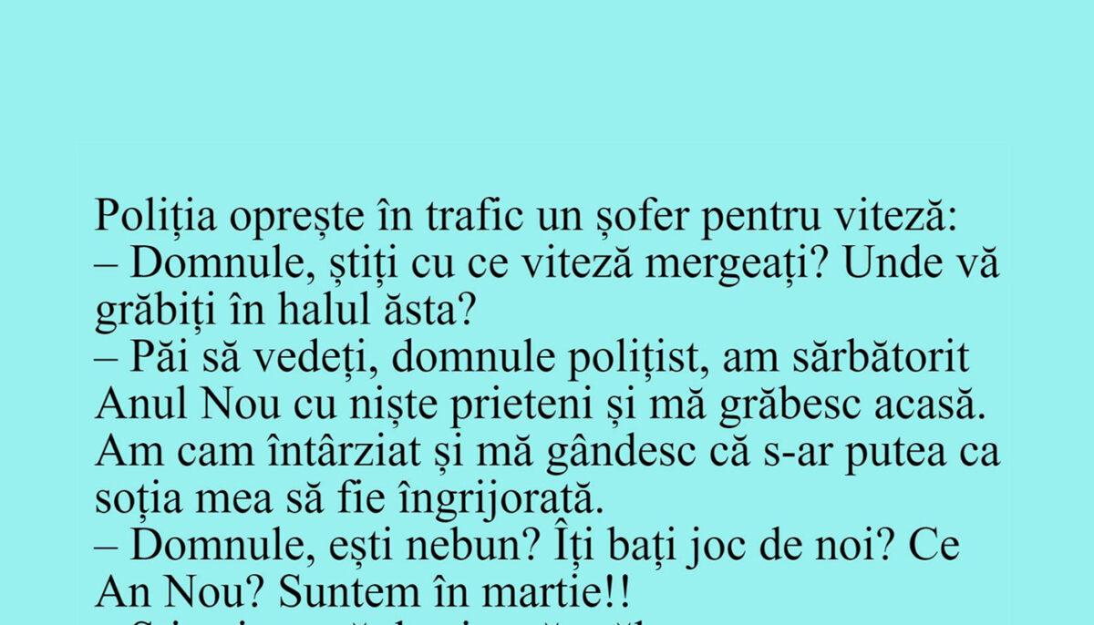 Imagine Stire BANCUL ZILEI | Poliția oprește în trafic un șofer pentru viteză | 2review.ro