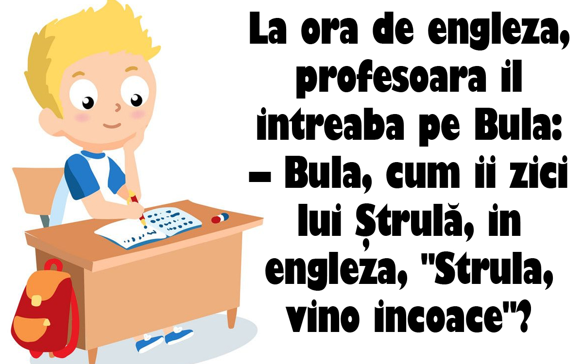 Imagine Stire BANC | „Bulă, cum îi zici lui Ştrulă, în engleză, ‘Ştrulă, vino încoace’?” | 2review.ro
