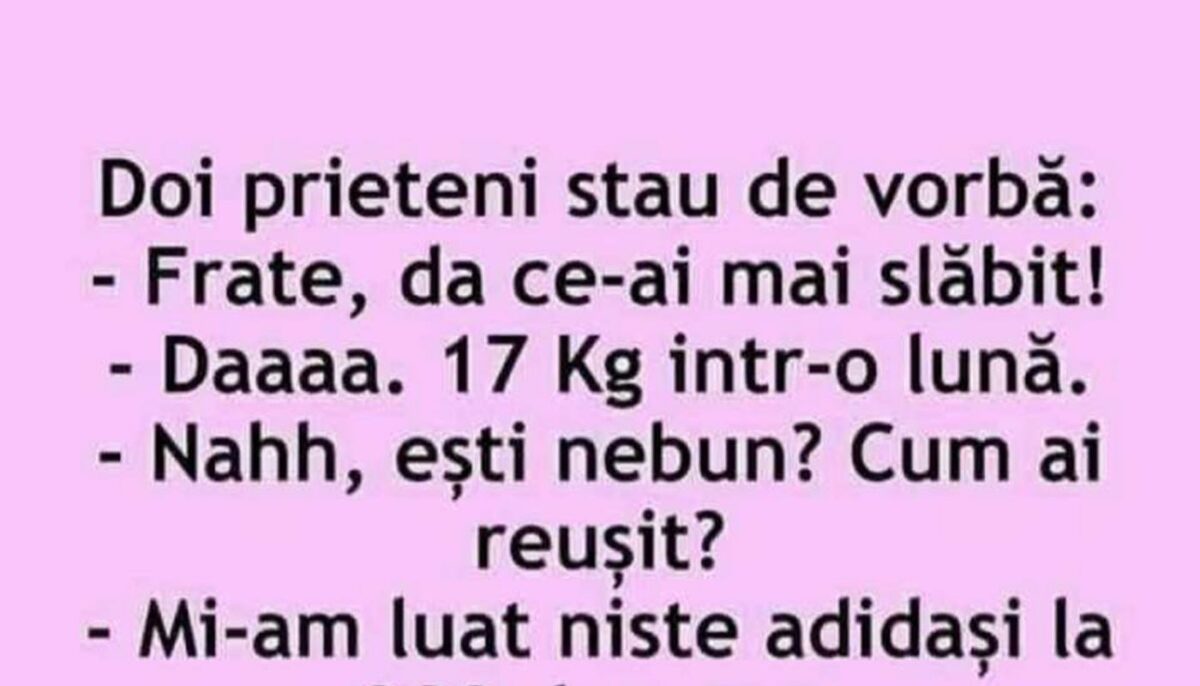 Imagine Stire Bancul începutului de săptămână | „Am slăbit 17 kg într-o lună” | 2review.ro