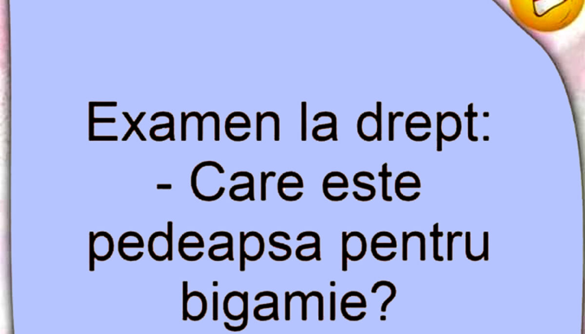 Imagine Stire BANCUL ZILEI | Examen la Drept: Care e pedeapsa pentru bigamie? | 2review.ro