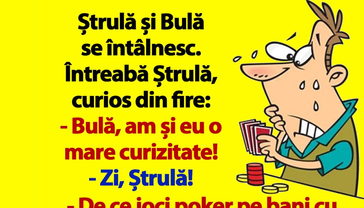 Imagine Stire BANC | „Bulă, de ce joci poker pe bani cu nevasta ta?” | 2review.ro