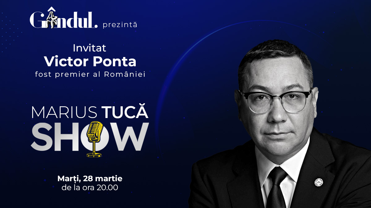Marius Tucă Show începe marți, 28 martie, de la ora 20.00, live pe gândul.ro