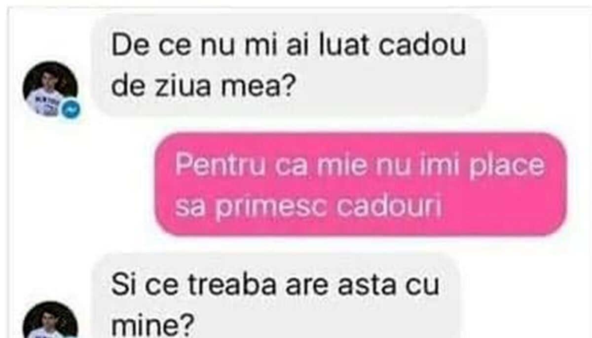 Imagine Stire BANCUL ZILEI | „De ce nu mi-ai luat cadou de ziua mea?” | 2review.ro