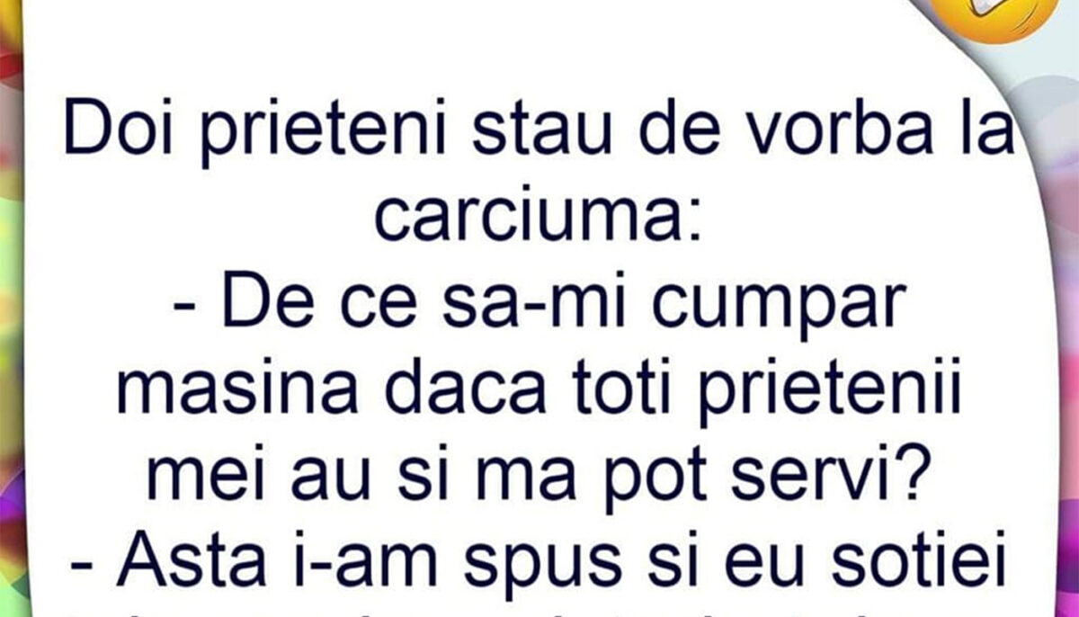 Imagine Stire BANCUL ZILEI | „De ce să-mi cumpăr mașină, dacă toți prietenii mei au și mă pot servi?!” | 2review.ro