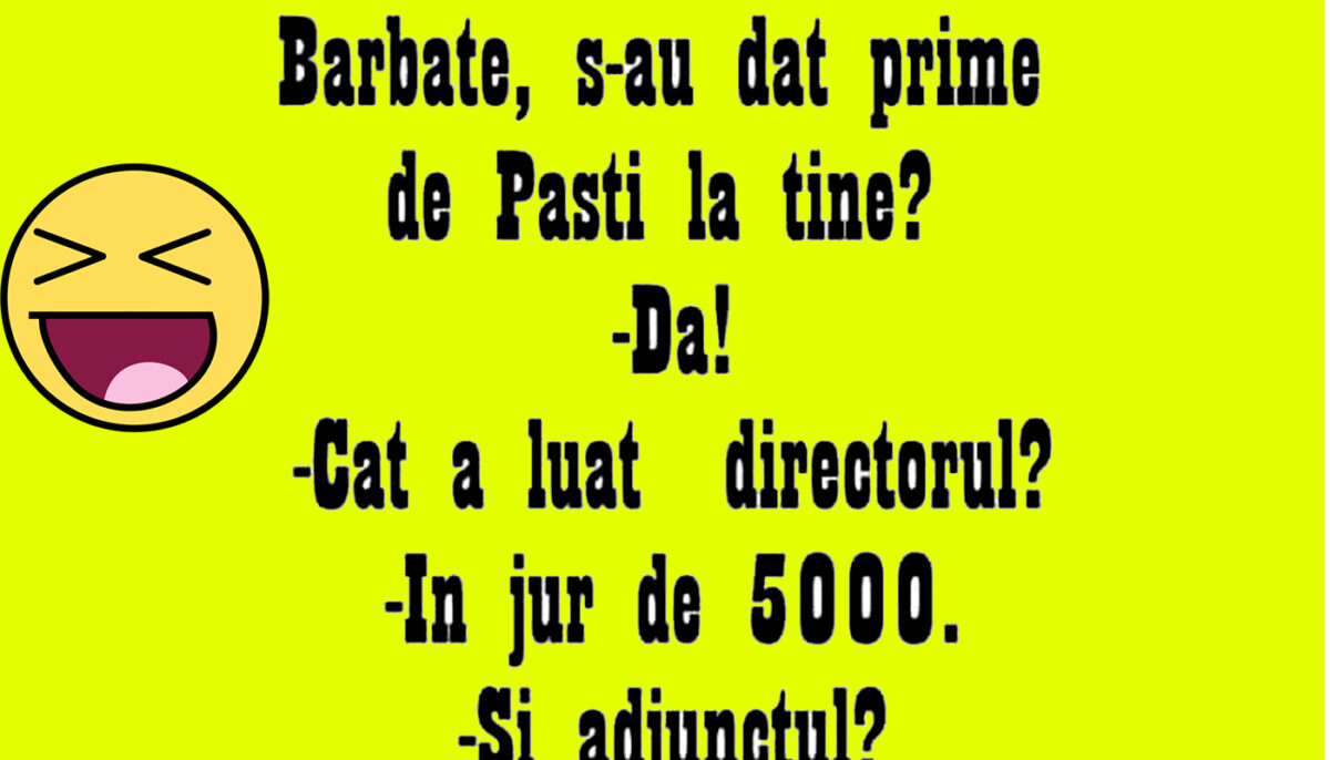 Imagine Stire BANCUL ZILEI | „Bărbate, s-au dat prime de Paște la tine la muncă?” | 2review.ro