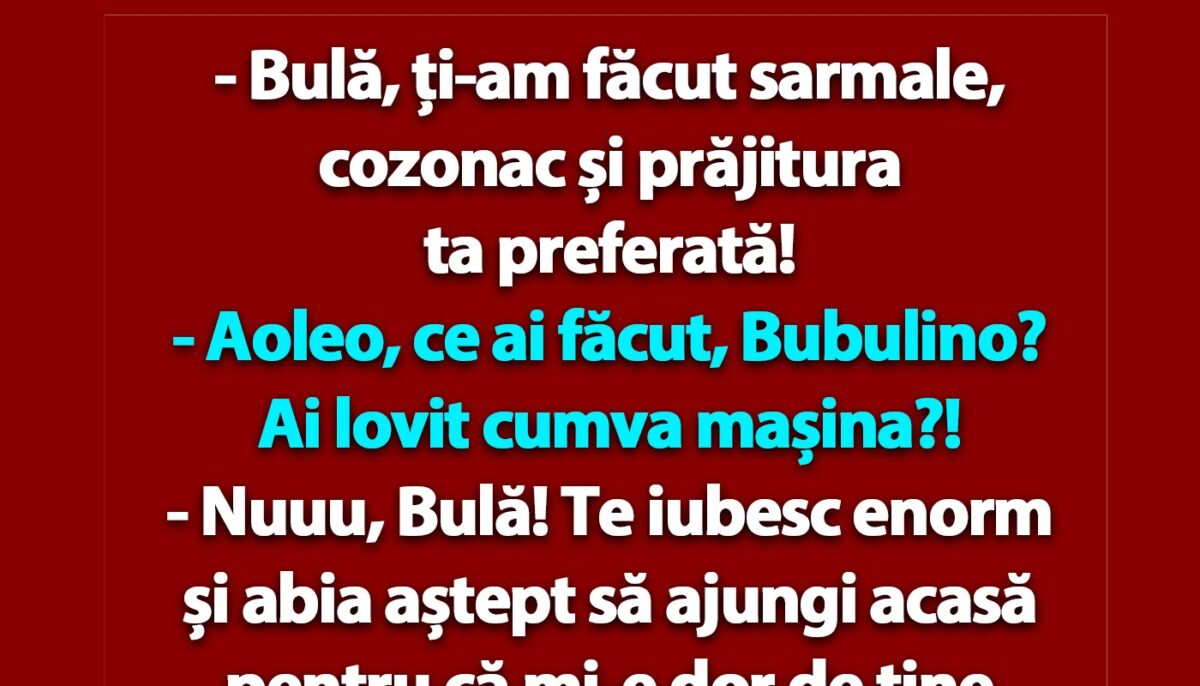 Imagine Stire BANC | „Bulă, ți-am făcut sarmale, cozonac și prăjitura ta preferată!” | 2review.ro