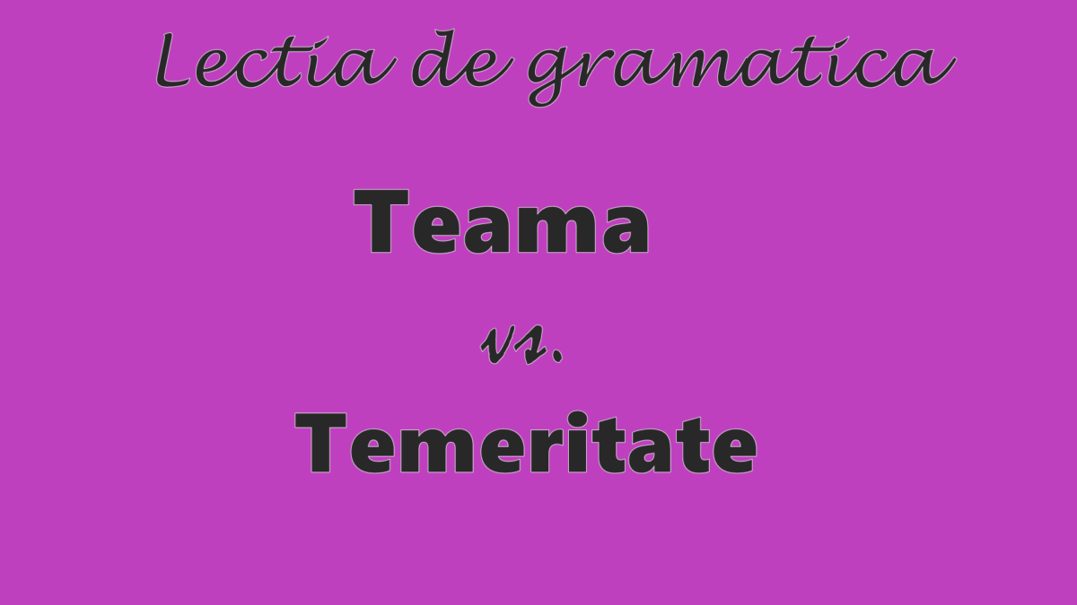 Imagine Stire Teamă sau temeritate. Greșeala făcută de mulți români atunci când folosesc cele două cuvinte | 2review.ro