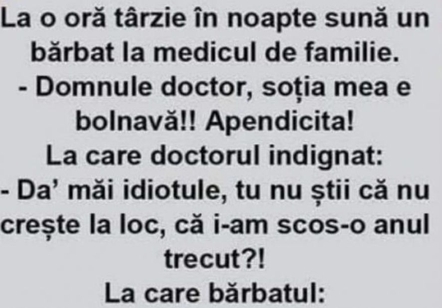 Imagine Stire BANCUL ZILEI | „Domnule doctor, soția mea e bolnavă, are apendicită” | 2review.ro