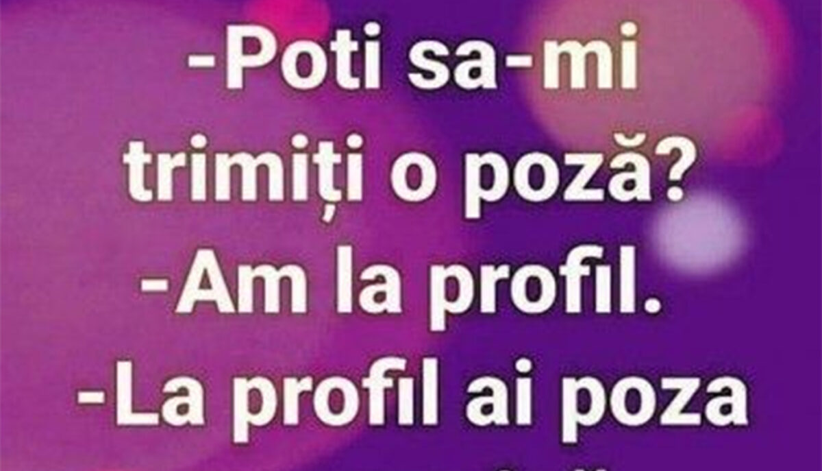 Imagine Stire Bancul de weekend | „Poți să-mi trimiți o poză?” | 2review.ro