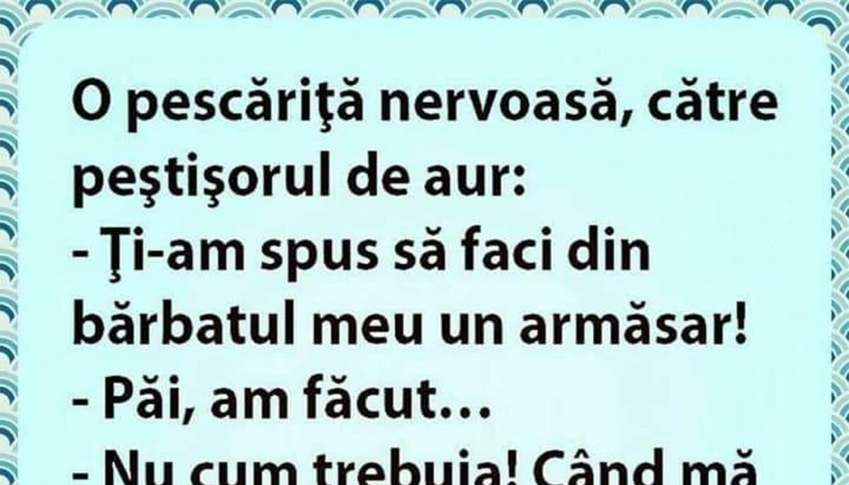 Imagine Stire Bancul de weekend | O pescăriță nervoasă îi spune peștișorului de aur | 2review.ro