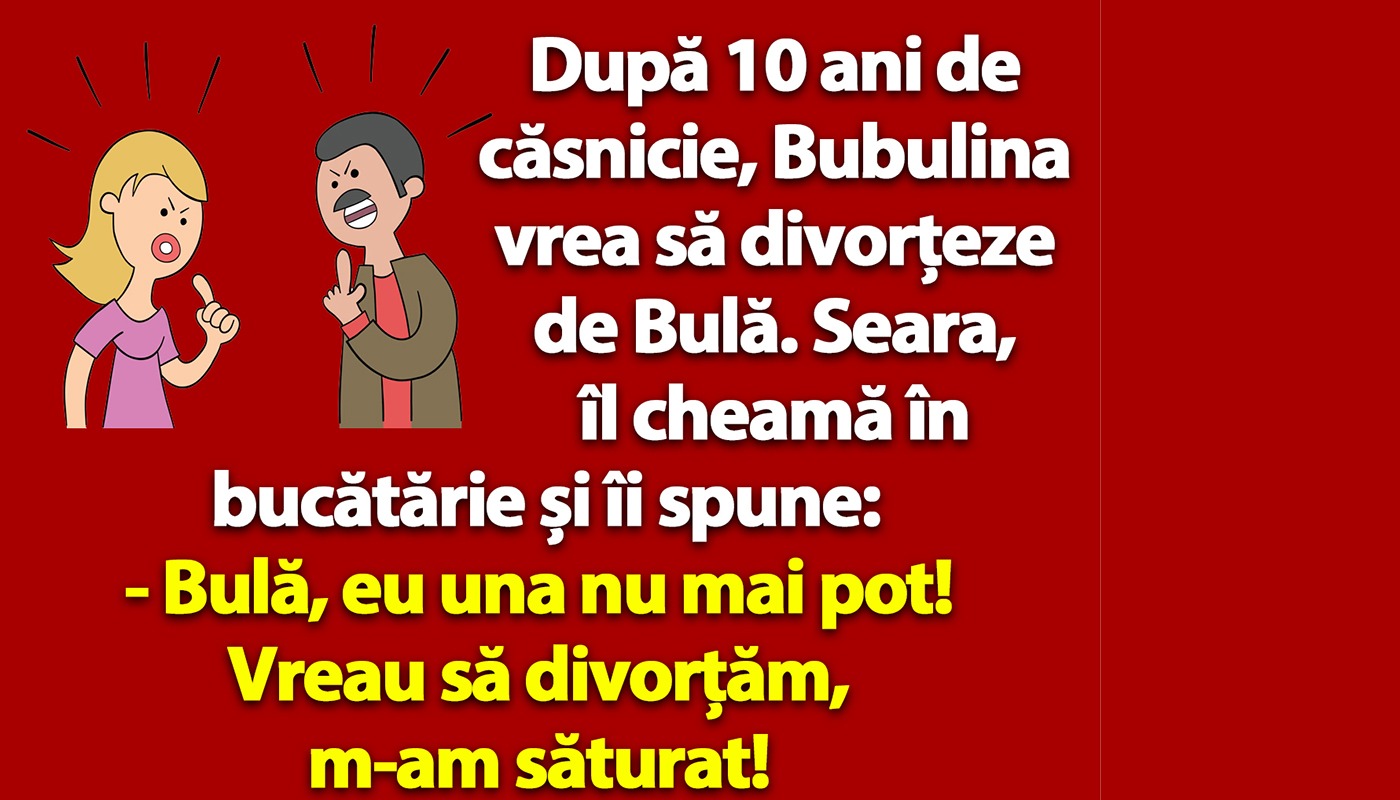 Bubulina vrea să divorțeze de Bulă