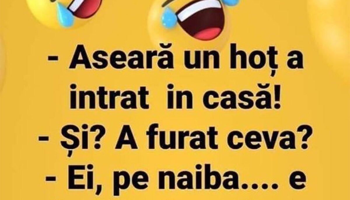 Imagine Stire BANCUL ZILEI | „Aseară un hoț a intrat în casă” | 2review.ro