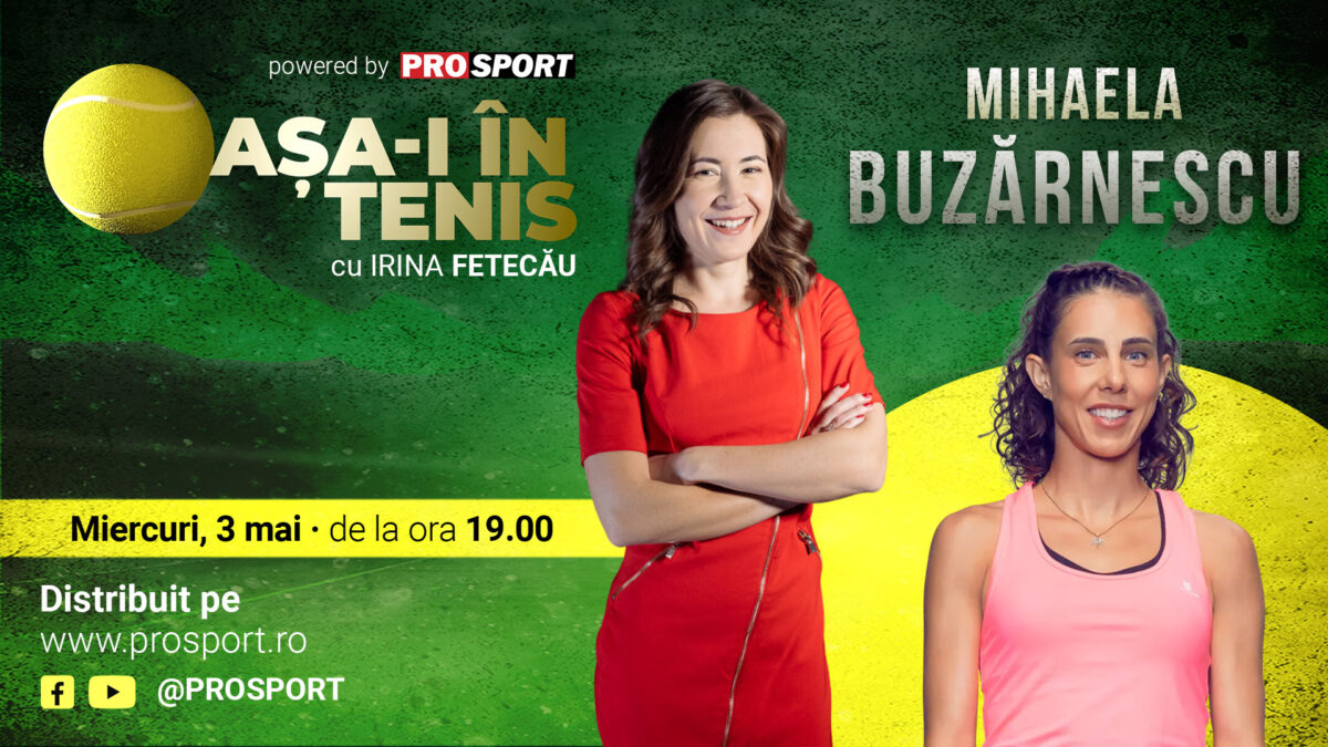 Imagine Stire Mihaela Buzărnescu e invitata Irinei Fetecău la „Așa-i în tenis”! Dezvăluirile spectaculoase în noua emisiune ProSport | 2review.ro