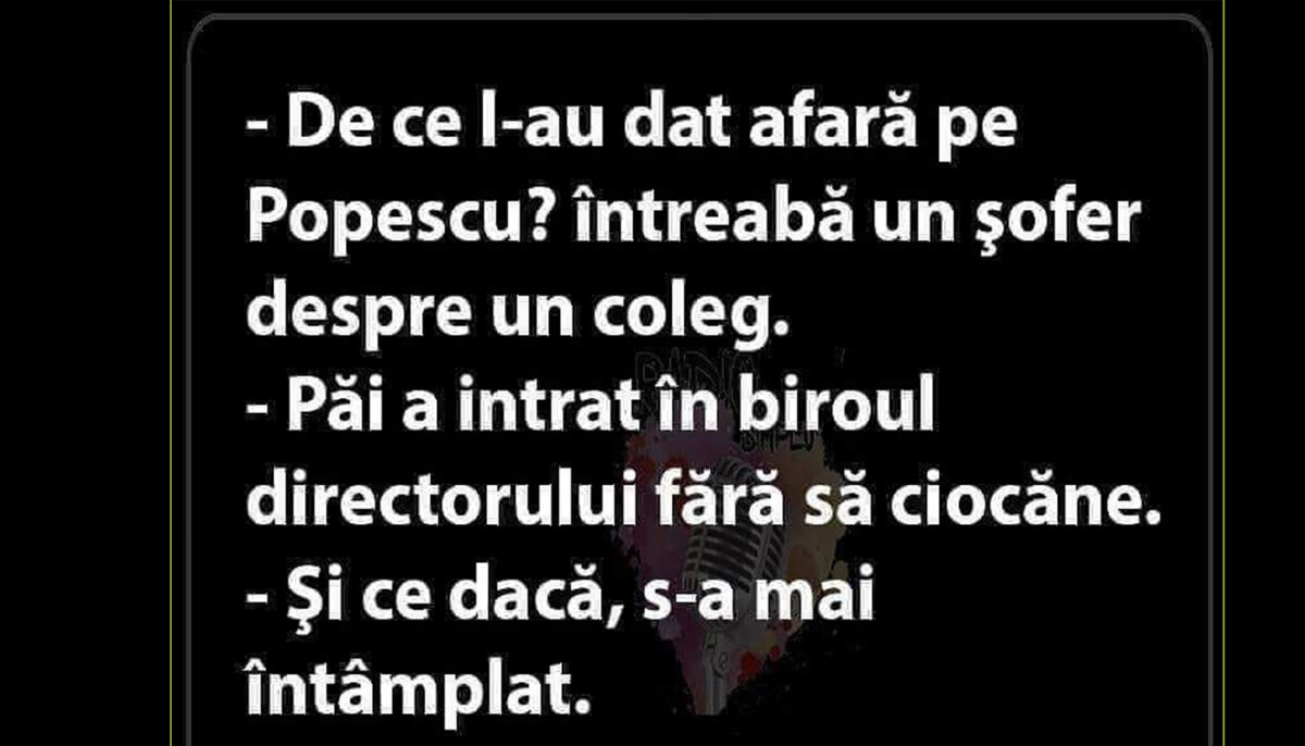 Imagine Stire BANCUL ZILEI | De ce l-au concediat pe Popescu | 2review.ro