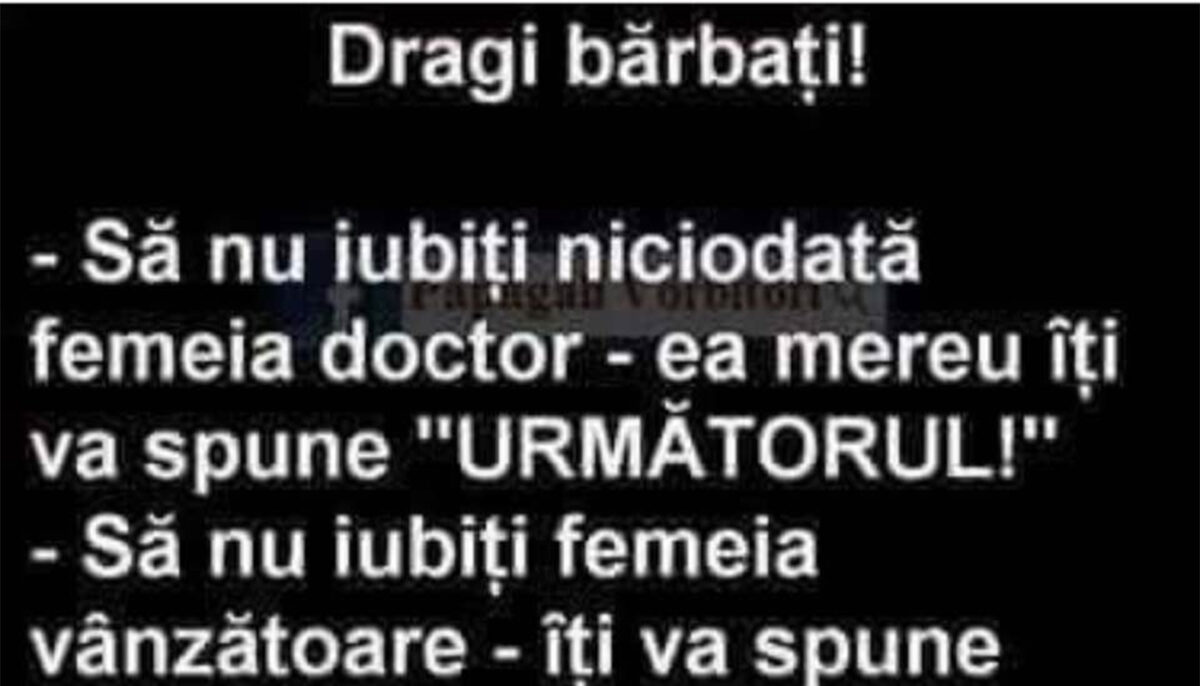 Imagine Stire BANCUL ZILEI | „Dragi bărbați, să nu iubiți niciodată femeia-doctor!” | 2review.ro