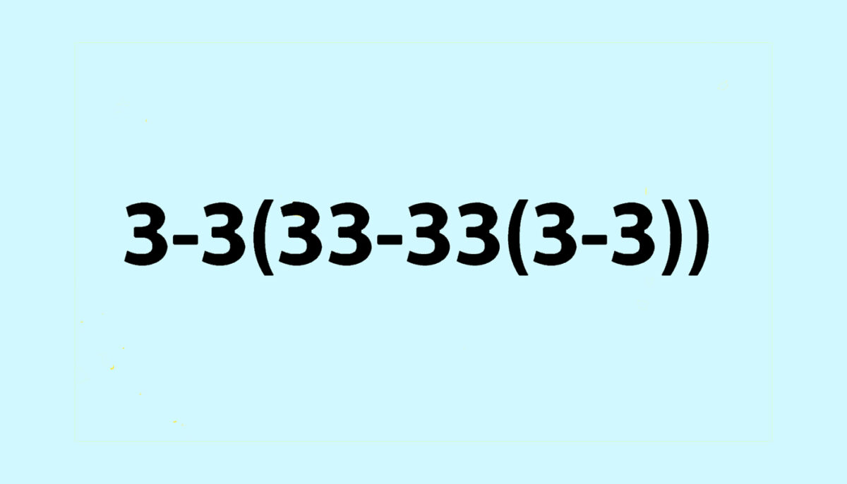 Imagine Stire Test de inteligență | Cât fac 3-3(33-33(3-3))? Greșeala pe care și geniile o comit | 2review.ro