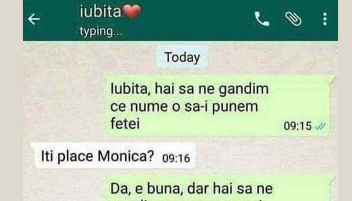 Imagine Stire BANCUL ZILEI | „Iubita, hai să ne gândim ce nume îi punem fetei!” | 2review.ro